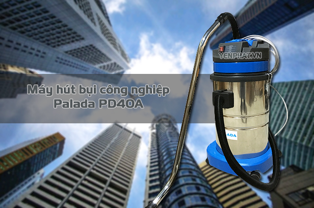 Máy hút bụi công nghiệp Palada PD40A