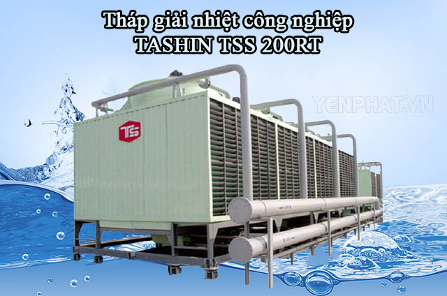 Tìm hiểu model tháp giải nhiệt TASHIN TSS 200RT
